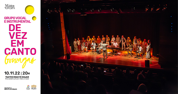 Concerto "Gonzagas", do Grupo Vocal e Instrumental De Vez Em Canto, que ocorreu em 10/11/2022, no Teatro Moacyr Scliar.