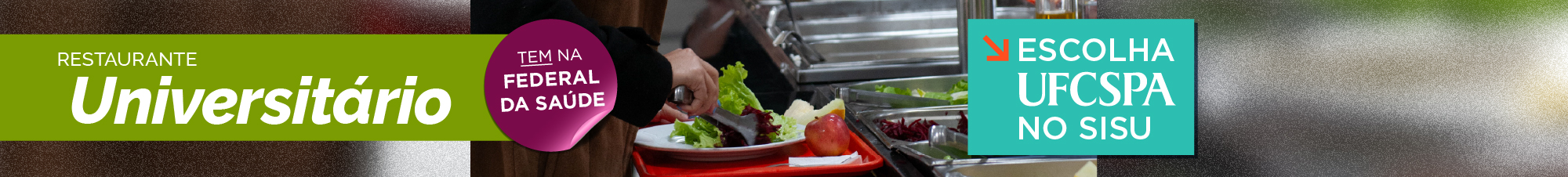 Restaurante Universitário - Tem na Federal da Saúde